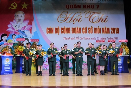 Quân khu 7 khai mạc Hội thi Cán bộ Công đoàn cơ sở giỏi năm 2019
