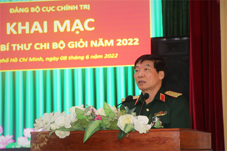 Cục Chính trị khai mạc Hội thi Bí thư Chi bộ giỏi năm 2022
