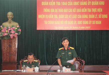 Đoàn kiểm tra 1046 thông qua báo cáo kết quả kiểm tra đối với Đảng ủy và Ủy ban kiểm tra Đảng ủy Sư đoàn 5