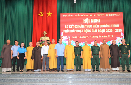 Sơ kết 3 năm thực hiện chương trình phối hợp hoạt động giữa Bộ CHQS tỉnh Long An và Ban Trị sự Giáo hội Phật giáo Việt Nam tỉnh