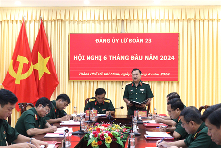 Đảng ủy Lữ đoàn 23 hội nghị 6 tháng đầu năm 2024