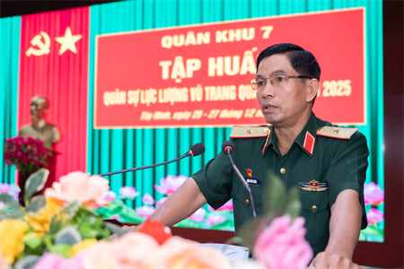 Quân khu 7 khai mạc tập huấn quân sự lực lượng vũ trang Quân khu năm 2025
