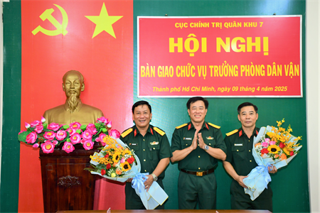 Cục Chính trị Quân khu 7 bàn giao chức vụ Trưởng phòng Dân vận