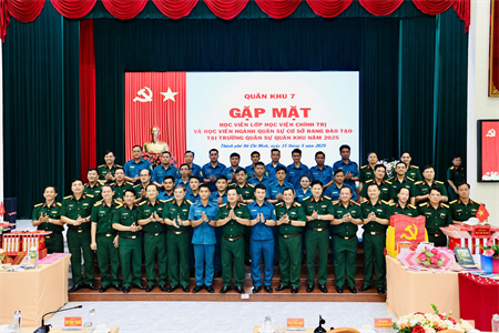 Quân khu 7 gặp mặt học viên lớp Học viện Chính trị và học viên ngành quân sự cơ sở tại Trường Quân sự Quân khu